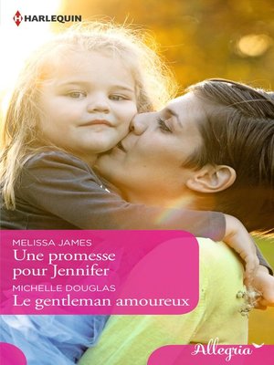 cover image of Une promesse pour Jennifer--Le gentleman amoureux